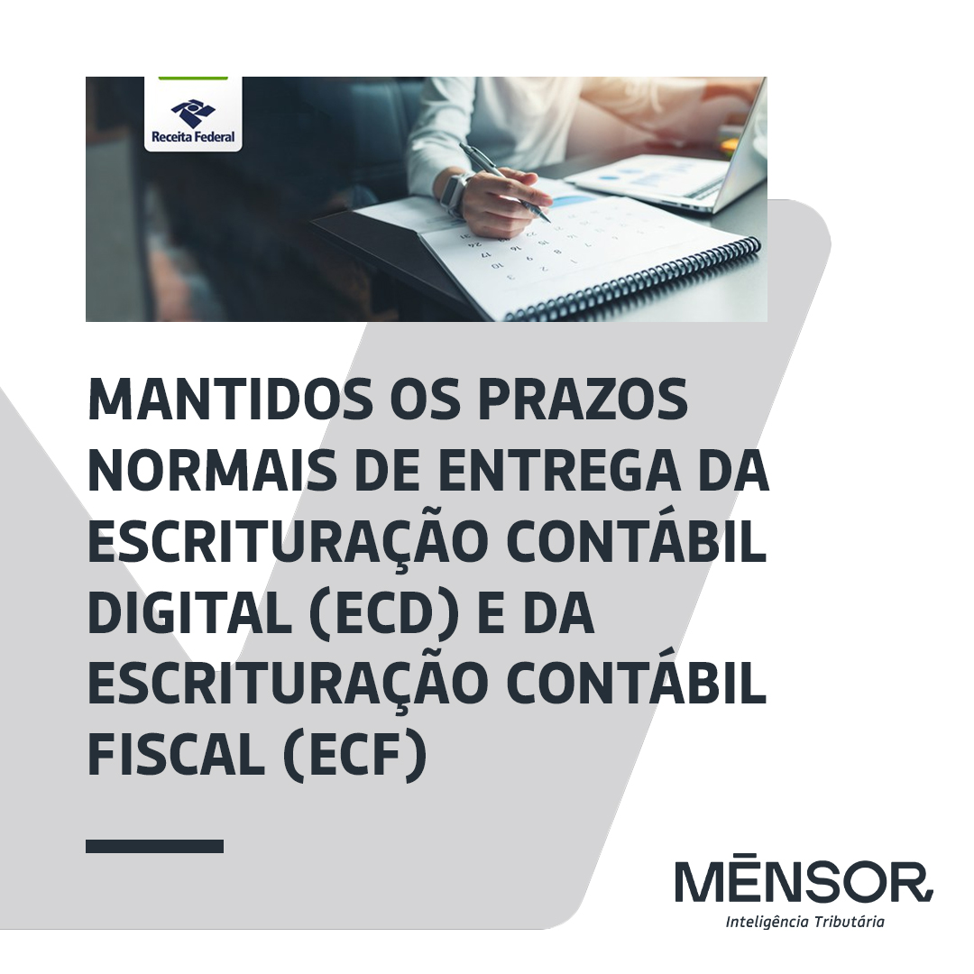 Prazo-Entrega-ECD-e-ECF-Consultoria-Tributaria-Mensor-Inteligencia-Tributaria